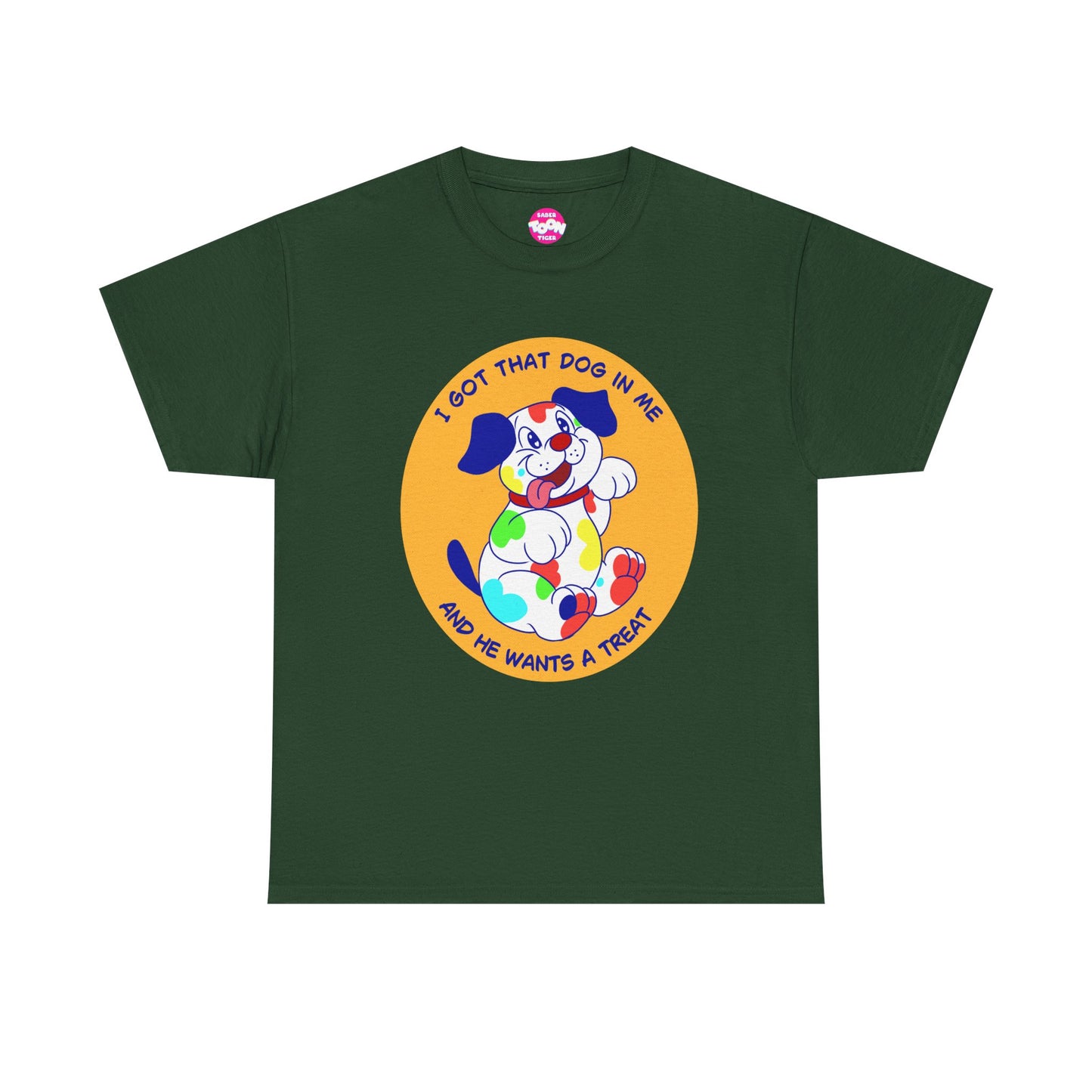 I Got That Dog In Me - Unisex Heavy Cotton Tee - Funny Kidcore shirt