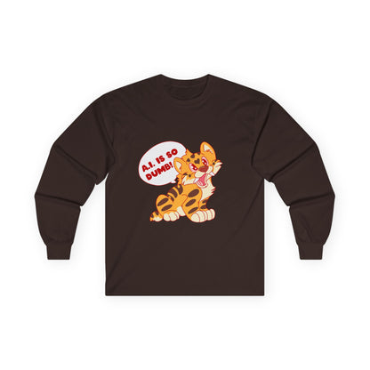 AI Is So Dumb - Unisex Ultra Cotton Long Sleeve Tee - Sassy Saber Tooth Tiger