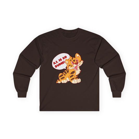 AI Is So Dumb - Unisex Ultra Cotton Long Sleeve Tee - Sassy Saber Tooth Tiger