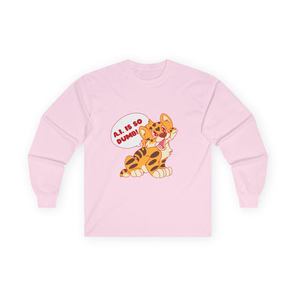 AI Is So Dumb - Unisex Ultra Cotton Long Sleeve Tee - Sassy Saber Tooth Tiger